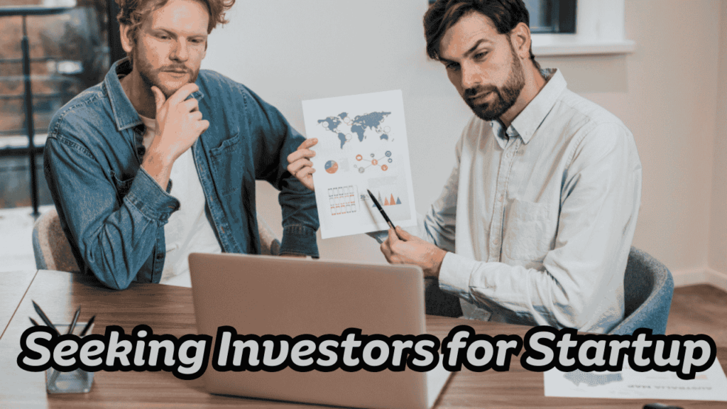 Seeking Investors for Startup