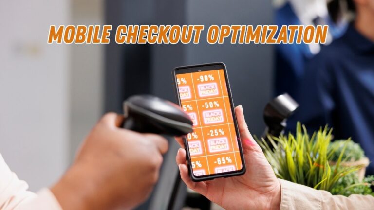 mobile checkout optimization
