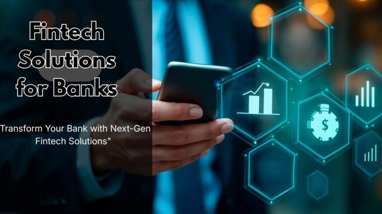 Fintech solutions for banks