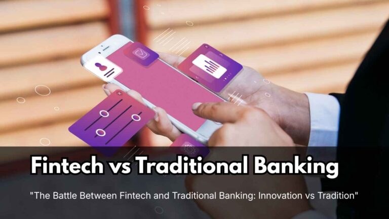 fintech vs traditional banking