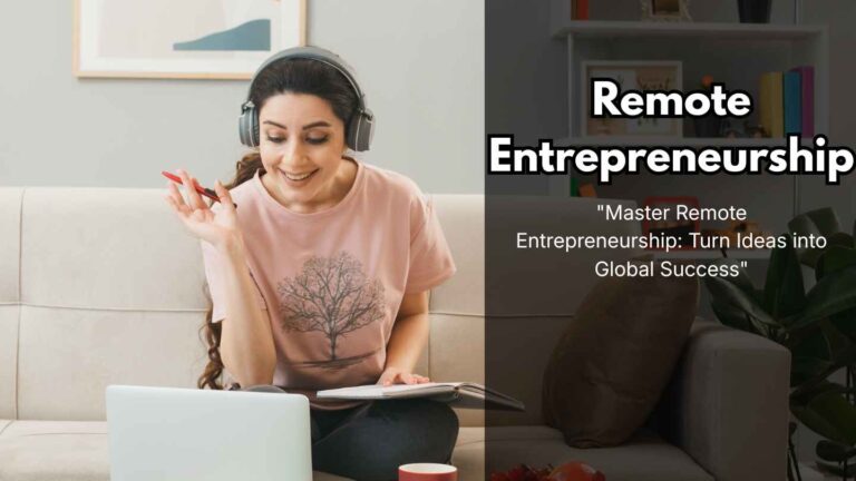 Remote entrepreneurship