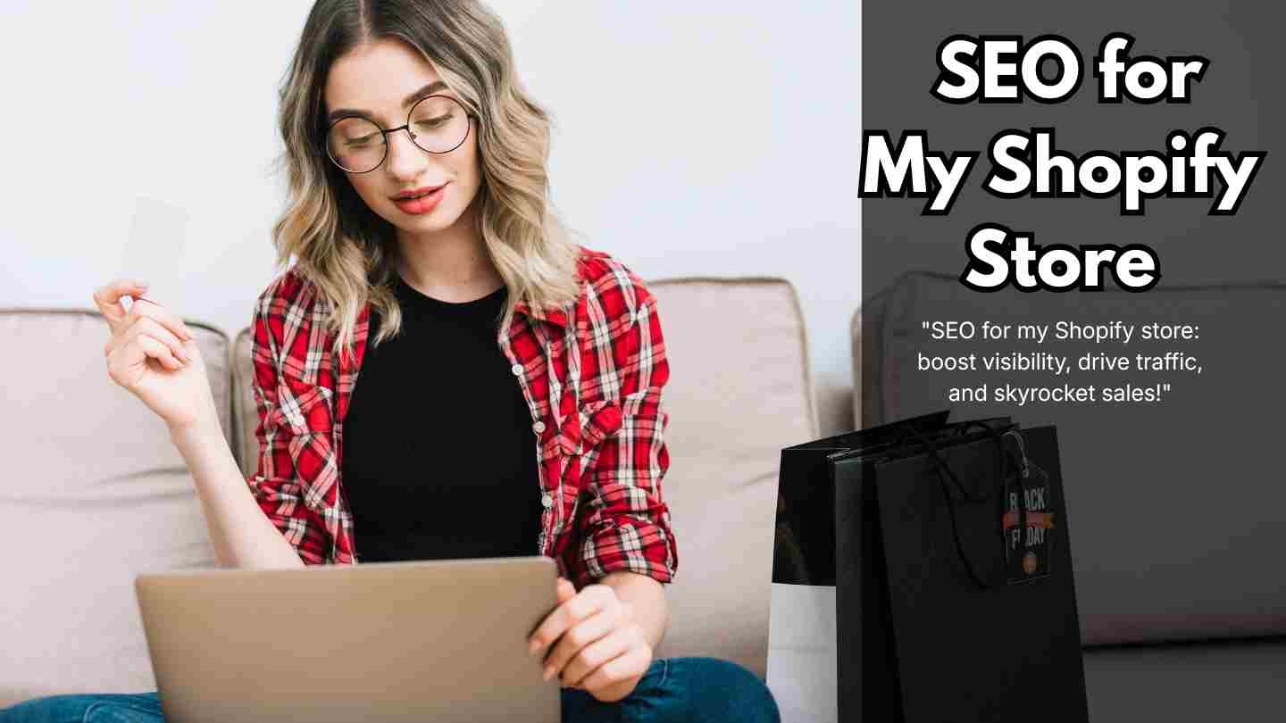SEO for My Shopify Store