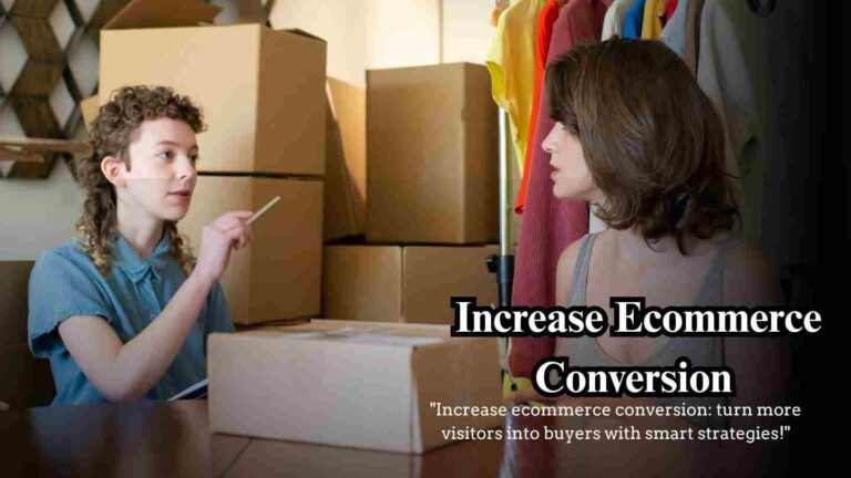 Increase Ecommerce Conversion