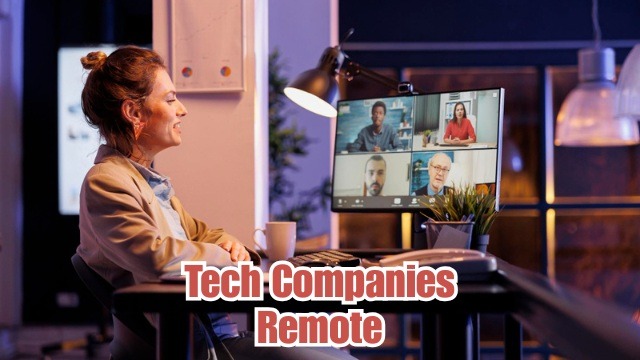 Tech companies remote