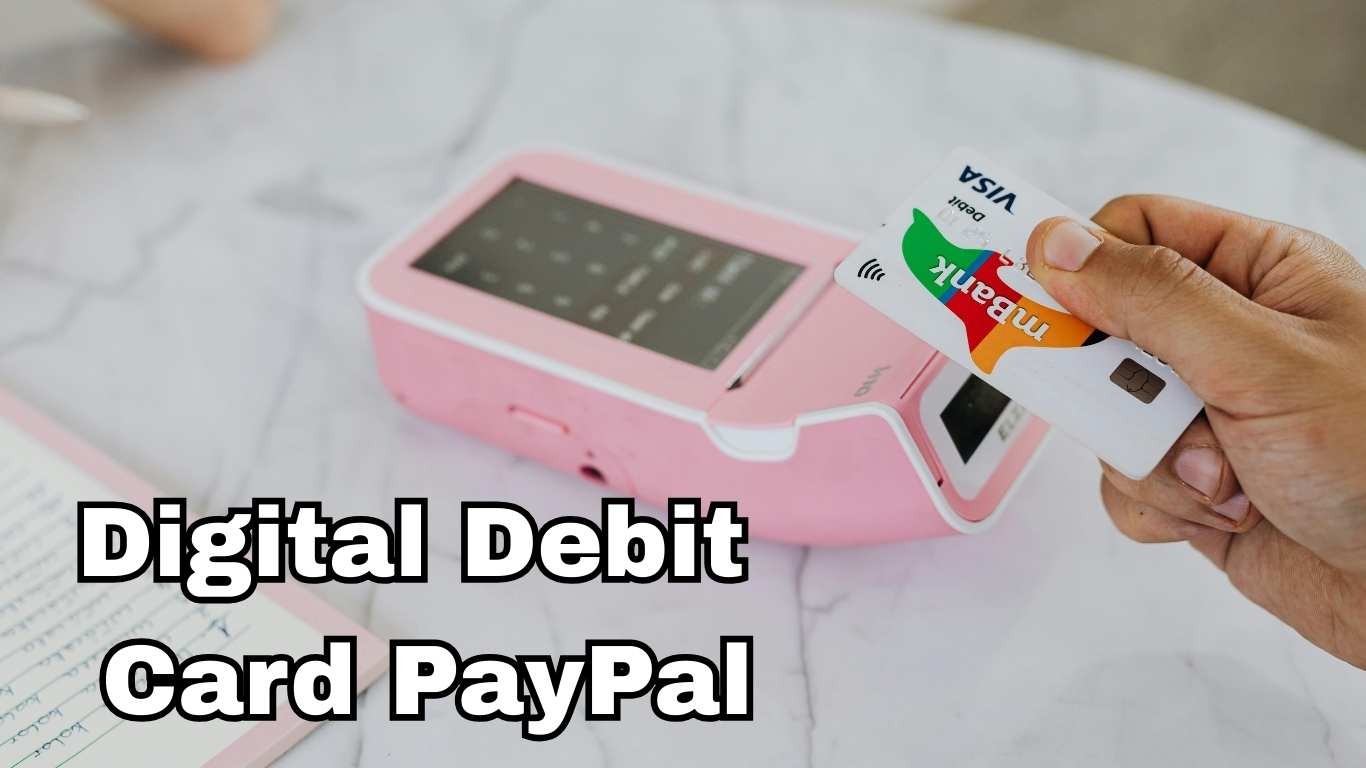 digital debit card PayPal