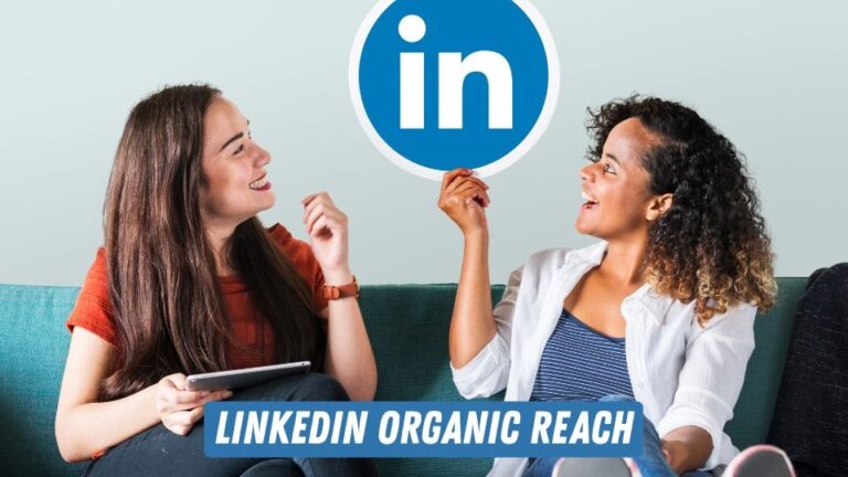 LinkedIn organic reach