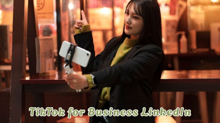 TikTok for Business LinkedIn