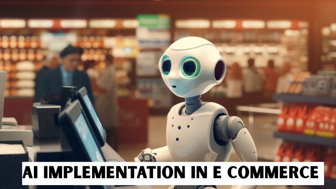 AI Implementation in E Commerce