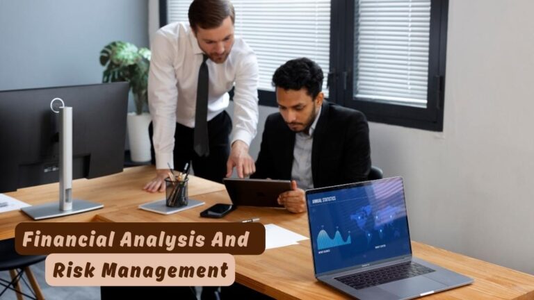 Financial Analysis and Risk Management