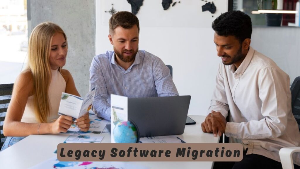 Legacy Software Migration