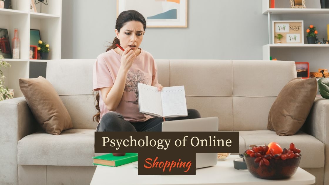 Psychology of Online Shopping