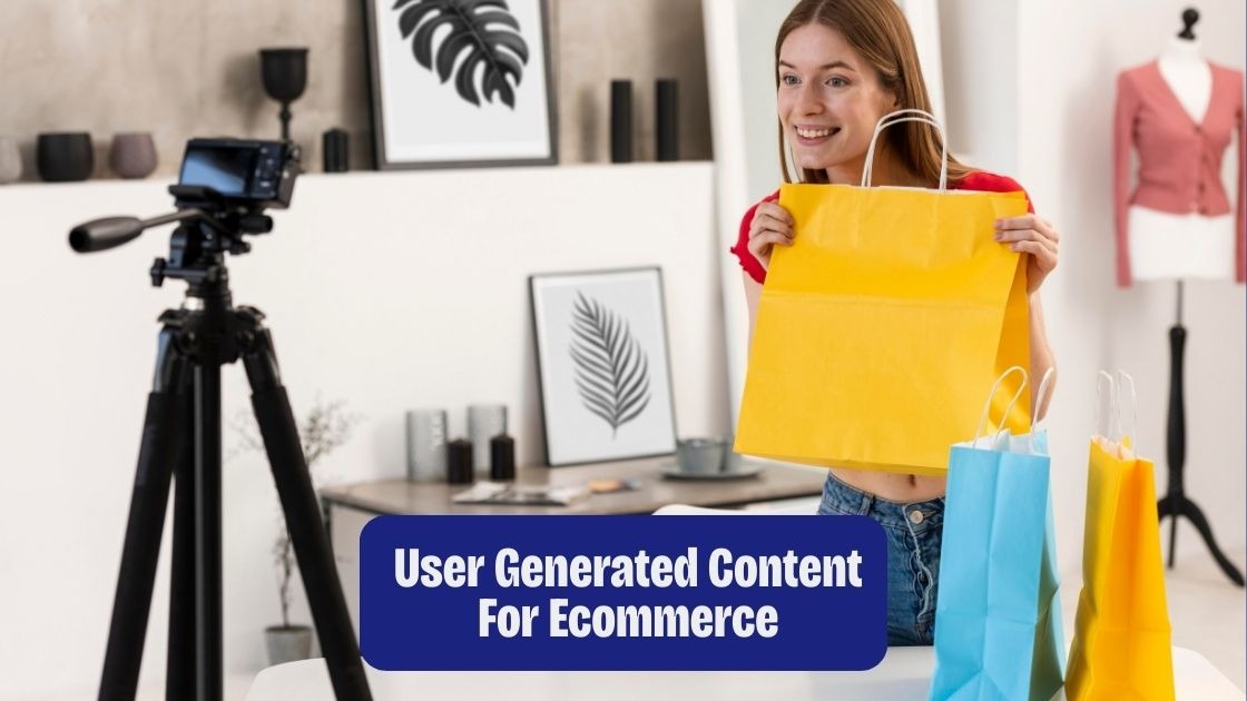 User Generated Content For Ecommerce