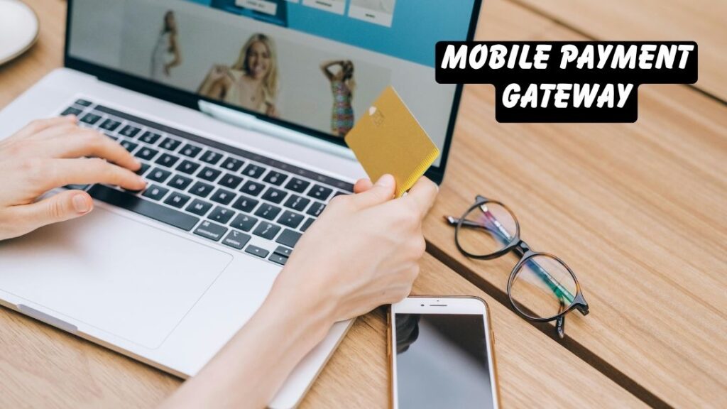 mobile payment gateway