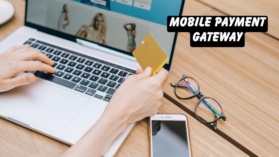 mobile payment gateway