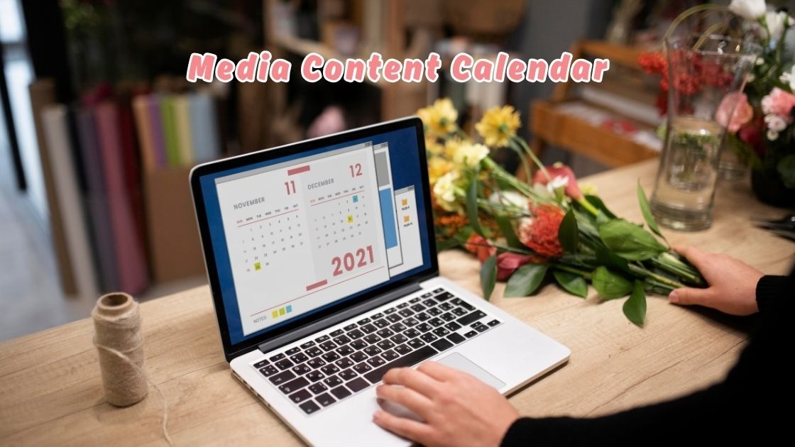 media content calendar