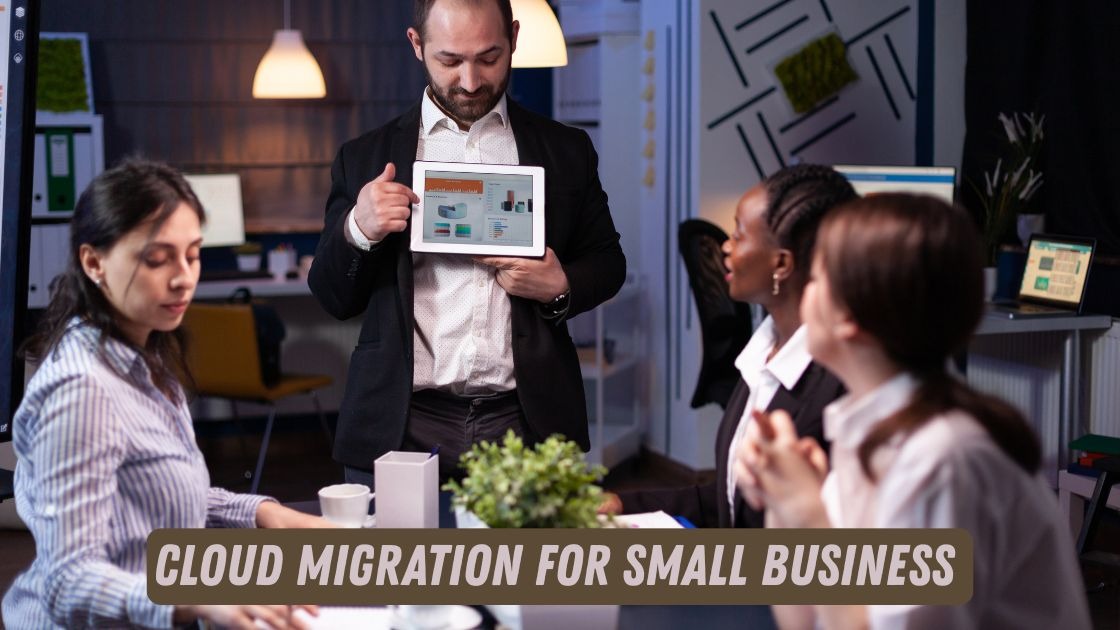 Cloud migration for small business