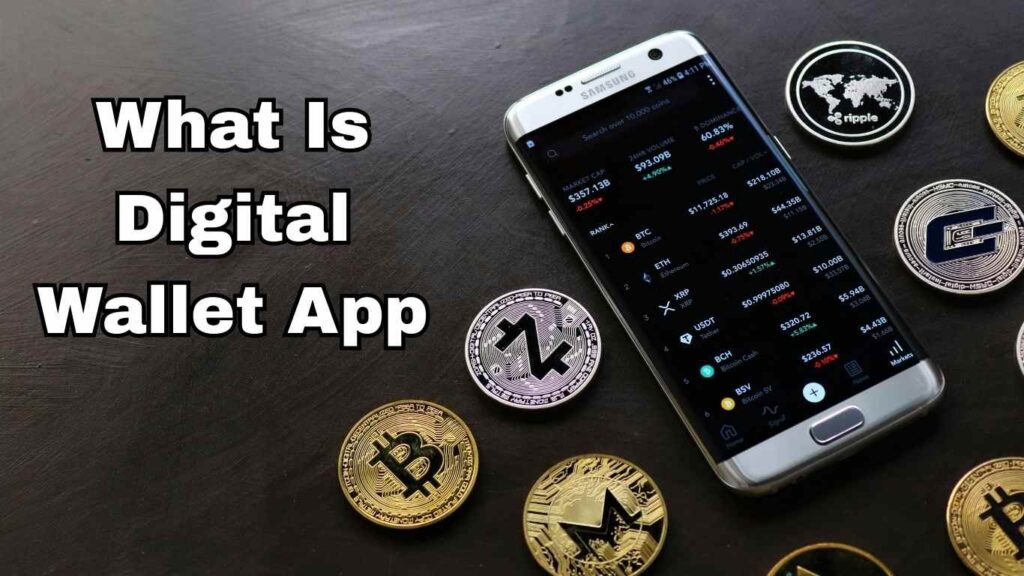 What Is Digital Wallet App 