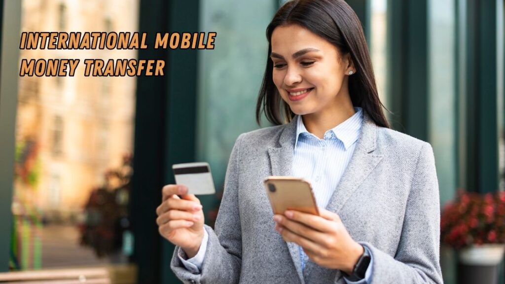 International Mobile Money Transfer 