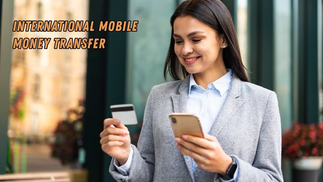 International Mobile Money Transfer